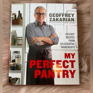 NWT My Perfect Pantry: 150 Easy Recipes from 50 Essential Ingredients A Cookbook